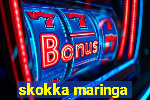 skokka maringa